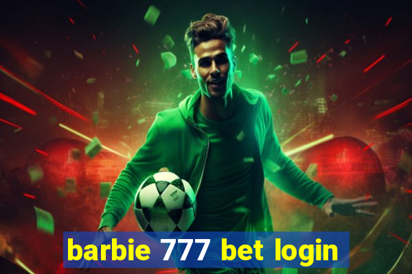 barbie 777 bet login